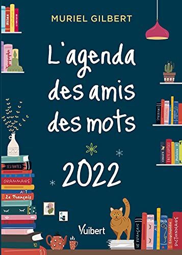 Muriel Gilbert L?agenda Des Amis Des Mots 2022 (2021)