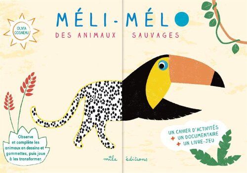 Olivia Cosneau Méli-Mélo Des Animaux Sauvages