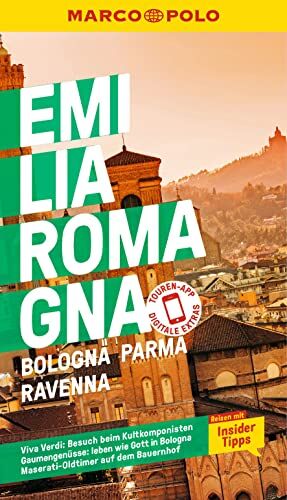 Bettina Dürr Marco Polo Reiseführer Emilia-Romagna, Bologna, Parma, Ravenna: Reisen Mit Insider-Tipps. Inkl. Kostenloser Touren-App