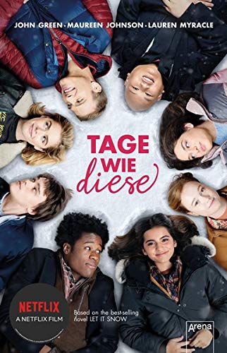 John Green Tage Wie Diese: Der Netflix-Film Zum seller: Let It Snow