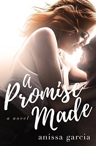 Anissa Garcia A Promise Made