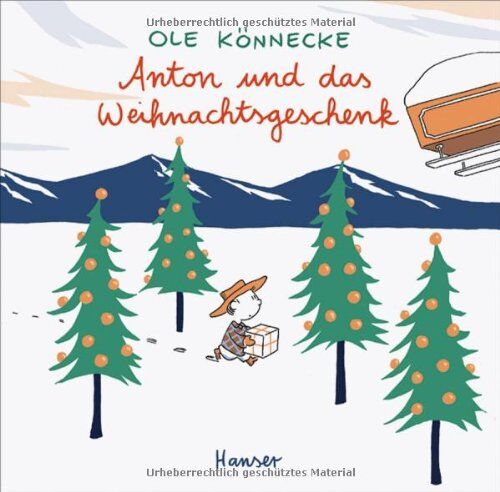 Ole Könnecke Anton Und Das Weihnachtsgeschenk