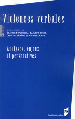 Béatrice Fracchiolla Violences Verbales (Des Societes)