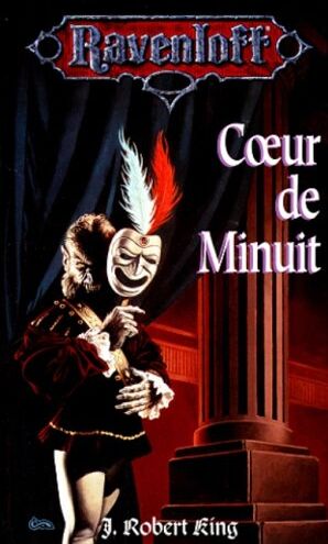 Robert King Coeur De Minuit (Ravenloft)