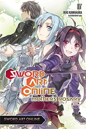 Reki Kawahara Sword Art Online 7 (Light Novel): Mother'S Rosary