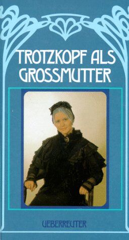 Suse LaChapelle Roobol Trotzkopf Als Großmutter. ( Ab 12 J.). (Bd. 4)