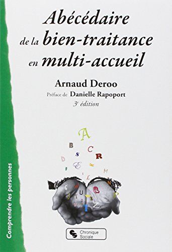 Arnaud Deroo Abécédaire De La Bien-Traitance En Multi-Accueil : Guide Pratique