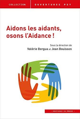 Valérie Bergua Aidons Les Aidants, Osons L'Aidance