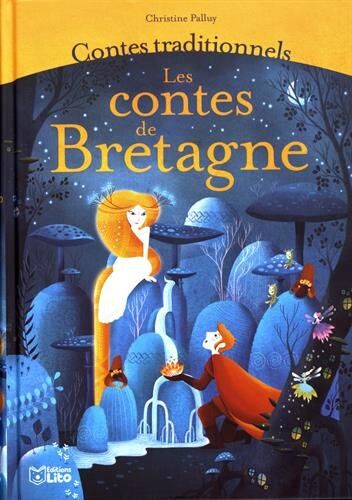 Christine Palluy Les Contes De Bretagne - Dès 5 Ans