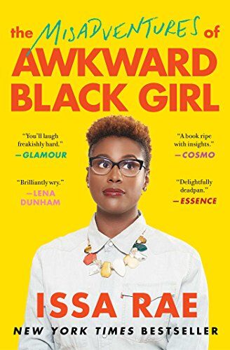 Issa Rae The Misadventures Of Awkward Black Girl