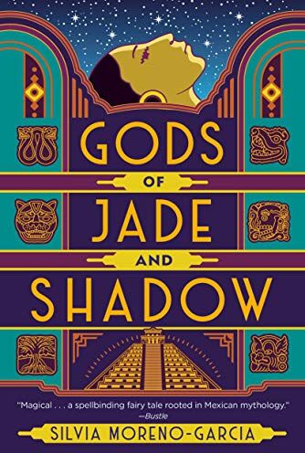 Silvia Moreno-Garcia Gods Of Jade And Shadow