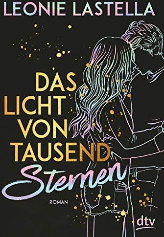 Leonie Lastella Das Licht Von Tausend Sternen