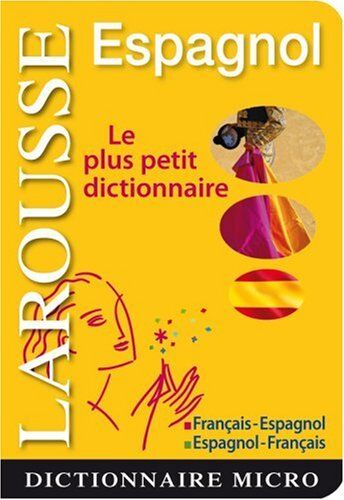 Larousse Dictionnaire Français-Espagnol Espagnol-Français