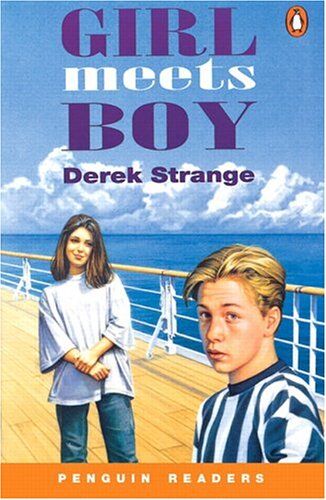 Derek Strange Girl Meets Boy. (Lernmaterialien) (Penguin Readers: Level 1)