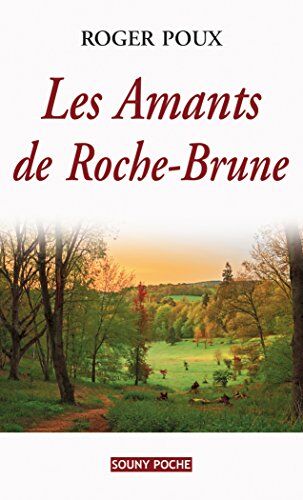 Les Amants De Roche-Brune