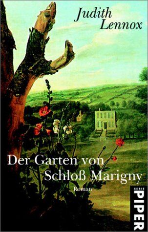 Judith Lennox Der Garten Von Schloß Marigny: Roman