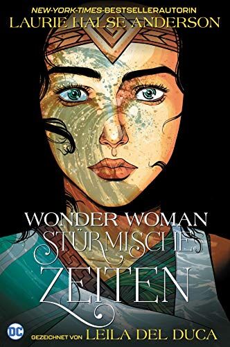 Anderson, Laurie Halse Wonder Woman: Stürmische Zeiten