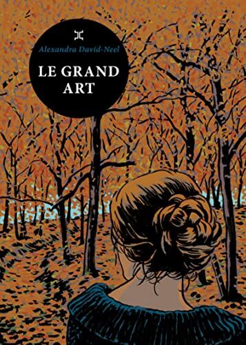 Alexandra David-Néel Le Grand Art - Livre: Moeurs De Théâtre, Journal D'Une Actrice