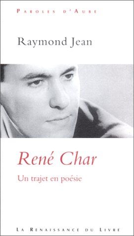 Raymond Jean René Char (Paroles D Aube)