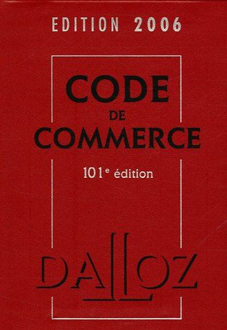 Nicolas Rontchevsky Code De Commerce : Edition 2006 Avec Supplément Sauvegarde Des Entreprises Loi N° 2005-845 Du 26 Juillet 2005