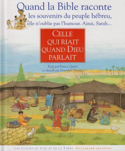 France Quéré Celle Qui Riait Quand Dieu Parlait (Conte Ciel Et Terre)