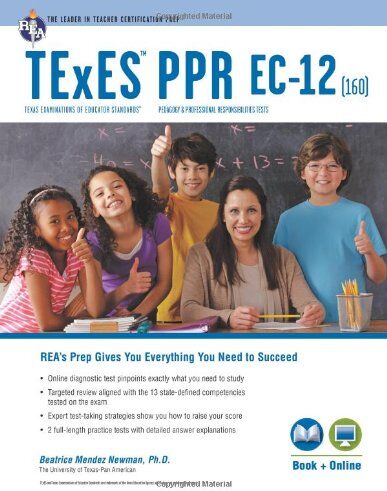 Newman, Beatrice Mendez Texes Ppr Ec-12 (160) Book + Online (Texes Teacher Certification Test Prep)