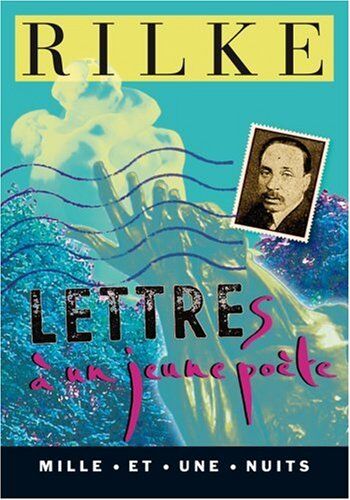 Rilke, Rainer Maria Lettres À Un Jeune Poète (La Petite Collection)