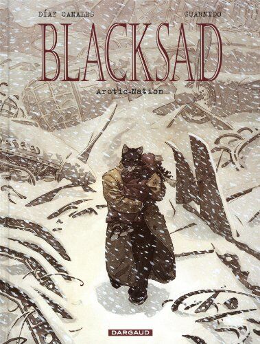 Diaz Canales, Juan;Guarnido, Juanjo Blacksad, Tome 2 : Artic-Nation