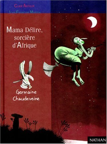 C. Arthur Mama Delire Sorciere D'Afrique (Demi-Lune)