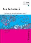 Christel Fisgus Jahreszeiten Kopierpaket Für Die Grundschule / Das Herbstbuch: Bastelideen, Lieder, Geschichten Und Gedichte Für Klasse 1 - 4