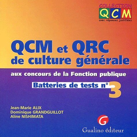 Aline Nishimata Qcm Et Qrc De Culture Générale Aux Concours De La Fonction Publique.Tome 3