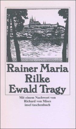 Rilke, Rainer Maria Ewald Tragy (Insel Taschenbuch)