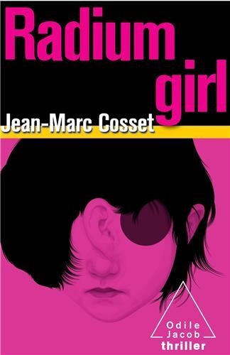 Jean-Marc Cosset Radium Girl