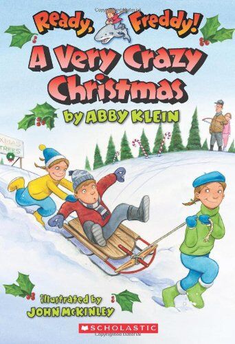 Abby Klein A Very Crazy Christmas (Ready, Freddy!, Band 23)