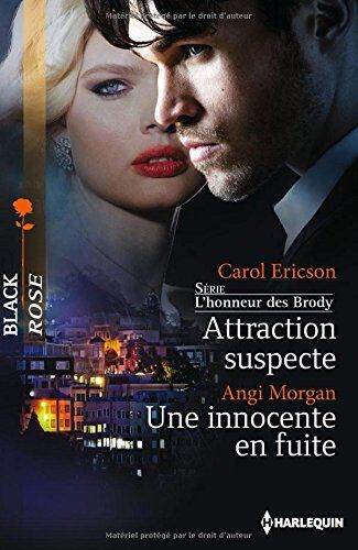 Carol Ericson Attraction Suspecte ; Une Innocente En Fuite