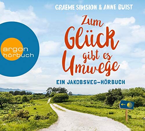 Anne Buist Zum Glück Gibt Es Umwege: Ein Jakobs-Hörbuch