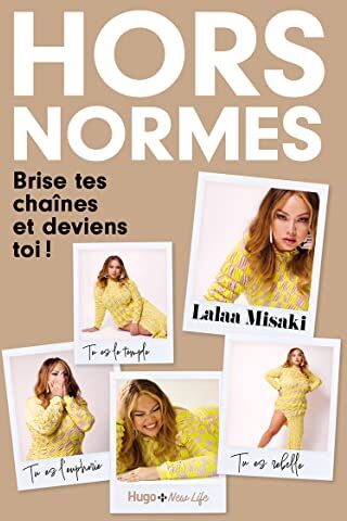 Lalaa Misaki Hors Normes - Brise Tes Chaînes Et Deviens Toi !