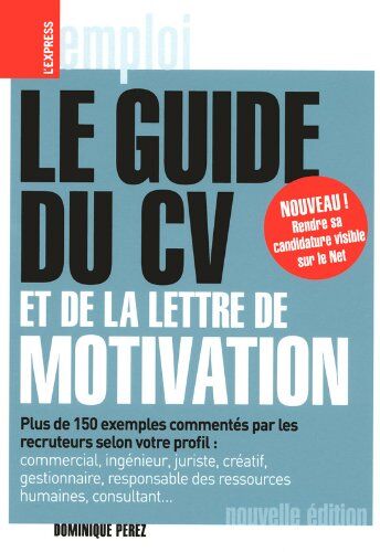 Dominique Perez Le Guide Du Cv Et De La Lettre De Motivation