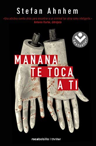 Stefan Ahnhem Mañana Te Toca A Ti ( Seller / Thriller)