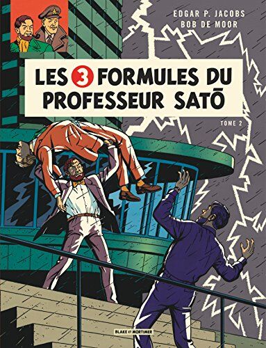 Edgar-Pierre Jacobs Les Aventures De Blake Et Mortimer, Tome 12 : Les Trois Formules Du Professeur Sato : Tome 2, Mortimer Contre Mortimer