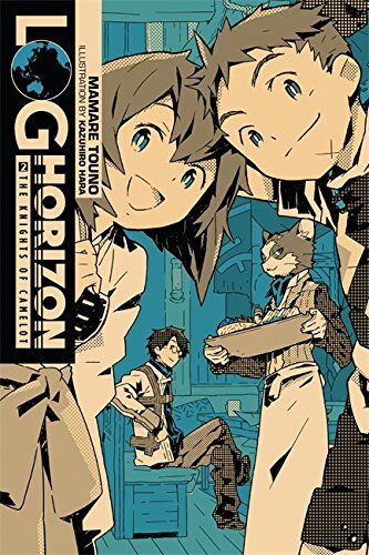 Mamare Touno Log Horizon, Vol. 2: The Knights Of Camelot
