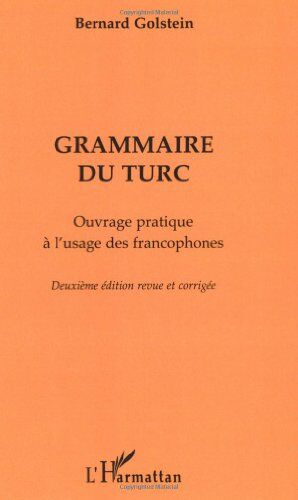 Bernard Golstein Grammaire Du Turc, Édition 1999