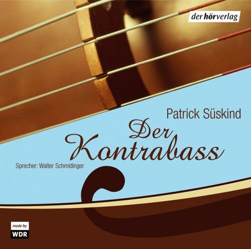 Patrick Süskind Der Kontrabaß. CD