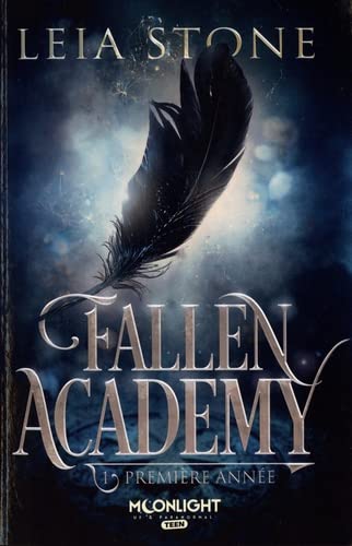 Leia Stone Première Année: Fallen Academy 1