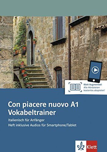 Con Piacere Nuovo A1: Italienisch Für Anfänger. Vokabeltrainer. Heft Inklusive Audios Für Smartphone/tablet