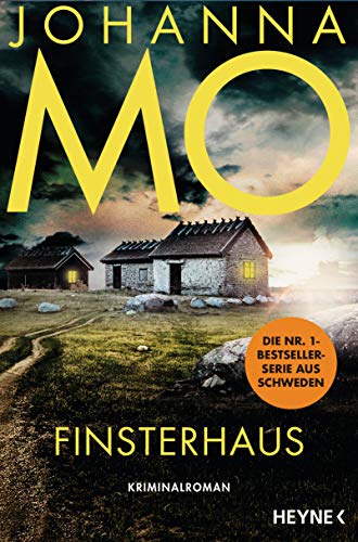 Johanna Mo Finsterhaus: Kriminalroman (Die Hanna Duncker-Serie, Band 2)