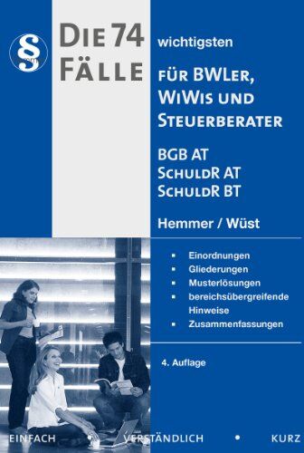 Karl-Edmund Hemmer Die 74 Wichtigsten Fälle Bgb At, Schuldrecht At, Schuldrecht Bt Für Bwler