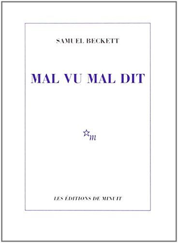 Beckett Mal Vu Mal Ditmal Vu Mal Dit (Minuit)