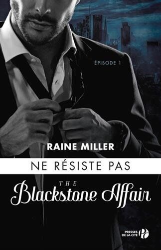 Blackstone Affair, Tome 1 : Ne Résiste Pas