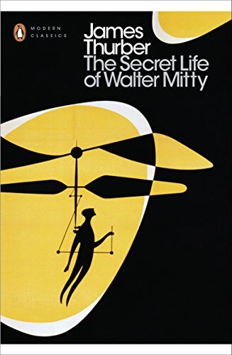 James Thurber The Secret Life Of Walter Mitty (Penguin Modern Classics)